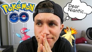 A Message to Niantic (Pokemon Go)