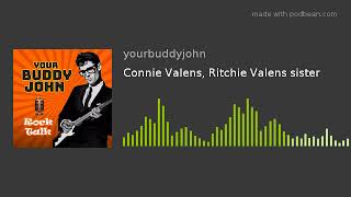 Connie Valens Ritchie Valens Sister