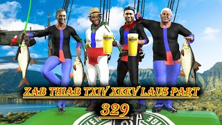 zab thiab txiv xeev laus part 329