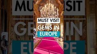 Must visit gems in Europe 💎 #europe #hiddengems