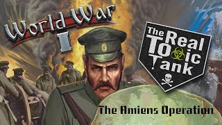 World War 1 - The Amiens Operation Part 2 - Gameplay