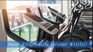 Best Elliptical Exercise Machine Under $1000|Elliptical Trainer Reviews|Elliptical Exercise Machine