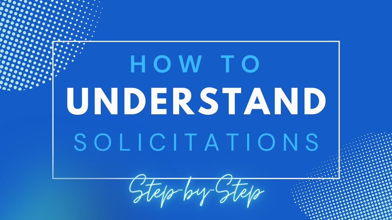 How To Understand Government Solicitations: Step By Step || Gov Market ...