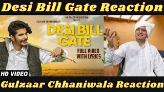 GULZAAR CHHANIWALA DESI BILL GATE Reaction by Captain tau Haryanvi | Latest Haryanvi Songs Haryanavi