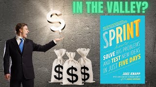 Sprint: Solving business problems the Silicon Valley way by Jake Knapp, John Zeratsky, Braden Kowitz