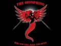 The Offspring - You're Gonna Go Far Kid (extended version)