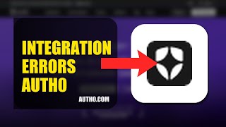 How To Fix Integration Errors On Auth0 2026 (QUICK FIX)