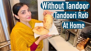 How to make Best Tandoori Roti without tandoor || Tandoori Roti recipe