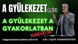 A gyülekezet   A gyülekezet a gyakorlatban