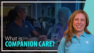 What is Companion Care?