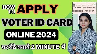 How To Apply For Voter Card ID Online 2024 | Voter ID Card Online Apply | Voter ID Card Kaise Banaye