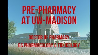 Being a Pre-Pharmacy Student at UW–Madison (PharmD & PharmTox Programs)