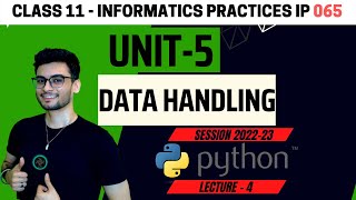 Class 11: Data Handling | One shot | IP Informatics Practices 065 | 2024 | CBSE | Aakash Singh
