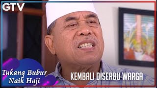 HAJI MUHIDIN DIKEPUNG WARGA  | TUKANG BUBUR NAIK HAJI