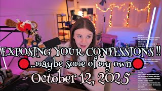 F1NN5TER 2025-10-12 Stream: EXPOSING YOUR CONFESSIONS !!🔴..maybe some of my own🔴