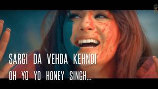 Ammi | by Yo Yo Honey singh| full Video Lyrics|