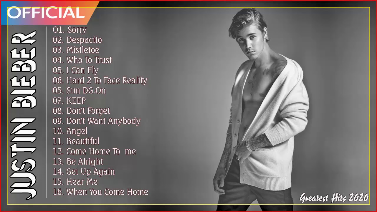 Justin Bieber Greatest Hits Full Album --Justin Bieber Nonstop Playlist ...