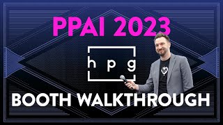 HPG PPAI 2023 Booth Walkthrough