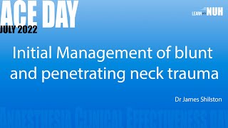 Initial Management of blunt and penetrating neck trauma