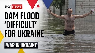 Ukraine War: Dam flood makes attacking Russia 'more difficult'