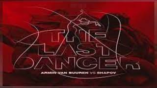 Armin van Buuren vs Shapov - The Last Dancer (Official Music Video)