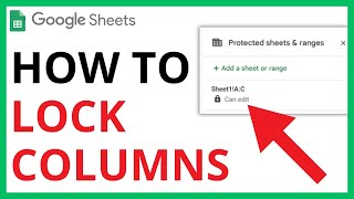 How to Lock Columns in Google Sheets [QUICK GUIDE]