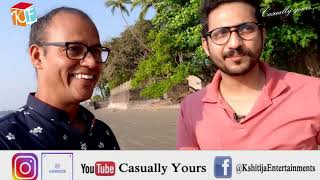 GOAN TALENT INSEARCH OF FILM INDUSTRY/SAINKEET KAMAT/साईंकीत कामत/CASUALLY YOURS