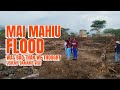 JEREMY DAMARIS VISIT MAI MAHIU WHERE THE FLOOD KILLED PEOPLE .THIS IS WAS BAD THAN WE THOUGHT