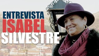 Entrevista com Isabel Silvestre Manhouce Portugal - Pronúncia do Norte