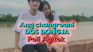 Ang changroani dos dongja new garo WhatsApp status @PoliAgitok