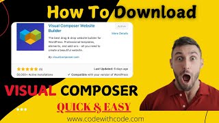 How to Download Visual Composer Website Builder WordPress Plugin Free And Easy Steps | CodeWithCode