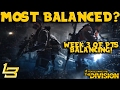 Most Balanced PvP EVER?! (The Division) 1.6 Last Stand