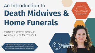 An Introduction to Death Midwives and Home Funerals in AZ - with Emily Taylor & Jennifer O'Connell