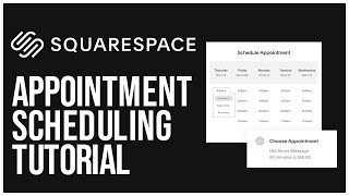 Squarespace Scheduling Tutorial | How to Make Squarespace Appointment Booking Website