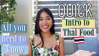 QUICK INTRODUCTION to THAI FOOD with all you need to know