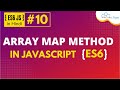 What is Array Map? How Does it Work Array Map Method Functions in JavaScript ES6 (Hindi) #10