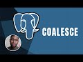 PostgreSQL: Coalesce | Course | 2019