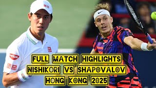 Kei Nishikori (錦織 圭) vs Denis Shapovalov Highlights HONG KONG 2025