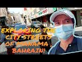 #Exploring the City streets of Manama, Bahrain || Part 1 (2020-2021)!!