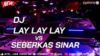 JUNGLE DUTCH DJ LAY LAY LAY JOKER x SEBERKAS SINAR - DJ TERBARU 2019