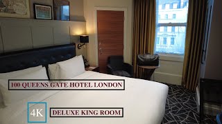 4 Star Hotel | 100 Queens Gate London | 4k Deluxe King Room Tour | Curio Collection By Hilton | Uk