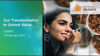 Our Transformation to Unlock Value - CAGNY 18 February 2021