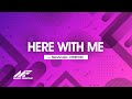 Marshmello, CHVRCHES - Here With Me (Lyrics)