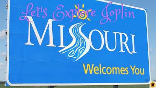 Let's Explore | Joplin, Missouri