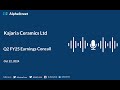 Kajaria Ceramics Ltd Q2 FY2024-25 Earnings Conference Call