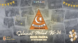 Milad Rois FMIPA Ke-26