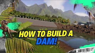 How to build a Dam in Jurassic World Evolution 2!