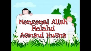 Aqidah Akhlak Kelas 6 Pelajaran 2 Mengenal Allah Melalui Asmaul Husna Semester 1