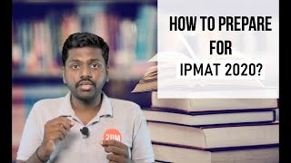 How to prepare for IPMAT? | IPM 2020