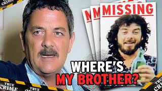 "Where Is He?" Desperate Search 5 Years After His Brother Vanished